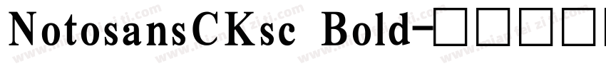 NotosansCKsc Bold字体转换